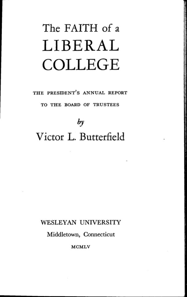 The title page of "Faith of a Liberal College" by Victor Lloyd Butterfield