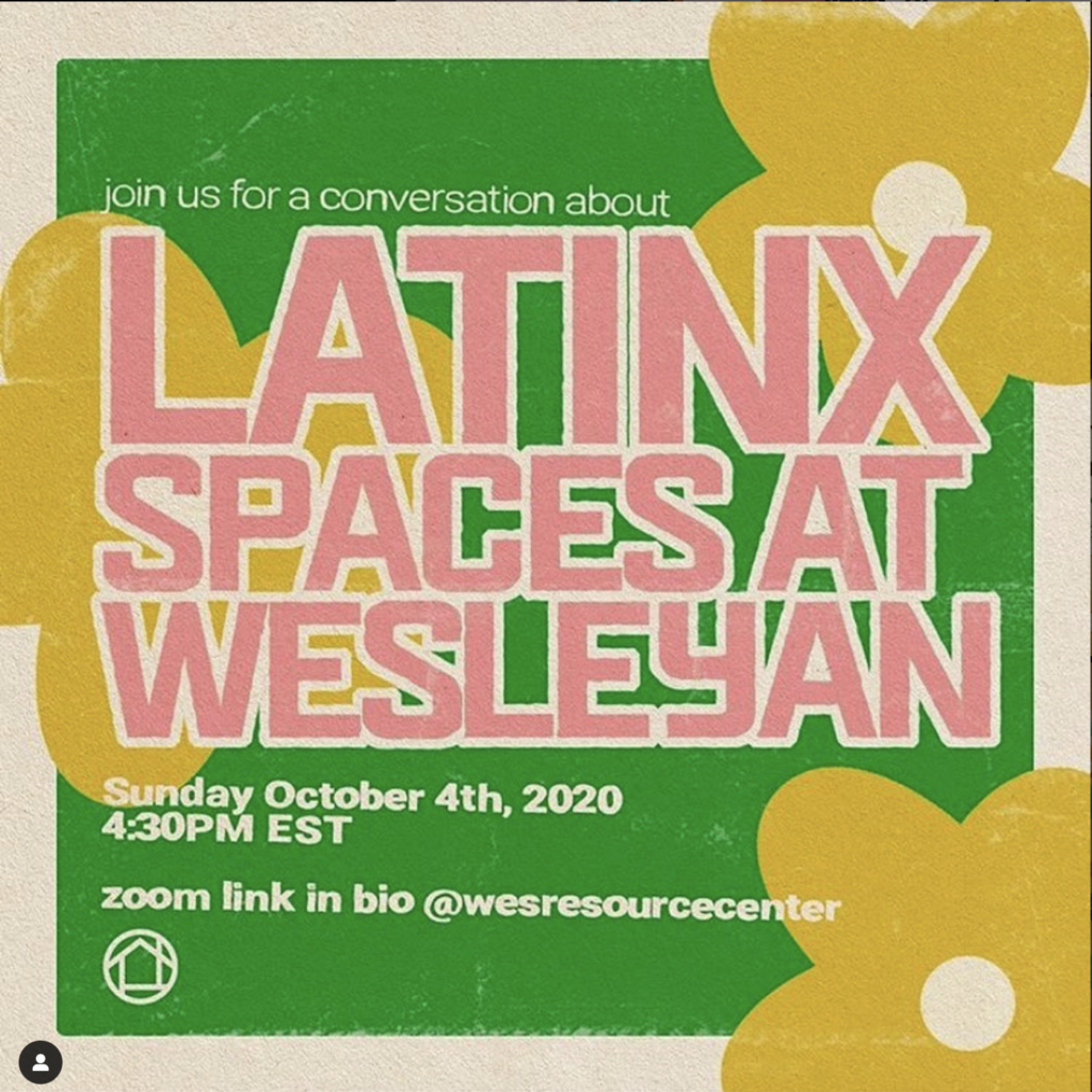 A social media poster for Latinx Spaces at Wesleyan. 